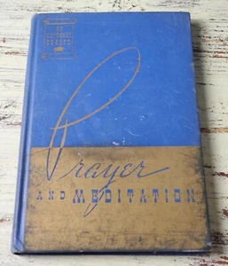 Prayer and Meditation by E. F. Hallock (1940) Hardback, First Edition, Broadman - Picture 1 of 4