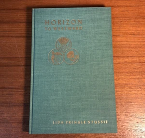 Horizon To Westward By Lida Stussie 1st Edition 1949 Hardcover - Picture 1 of 6