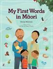 My First Words in Maori by Stacey Morrison (English) Paperback Book
