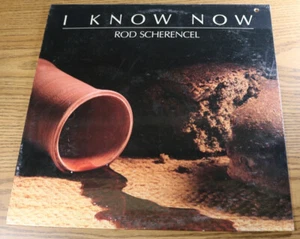 ROD SCHERENCEL I Know Now 1984 S5475 Chapel Bridge - Picture 1 of 2