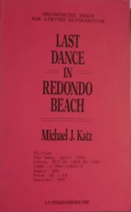 Michael Katz, Last Dance in Redondo Beacn, Vorbelegexemplar, signiert - Bild 1 von 2