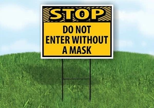 STOP DO NOT ENTER WITHOUT A MASK YELLOW Yard Sign with Stand LAWN SIGN - Picture 1 of 5