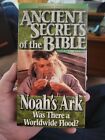 "Ancient Secrets of the Bible" Noah's Ark Was There A Worldwide Flood? VHS