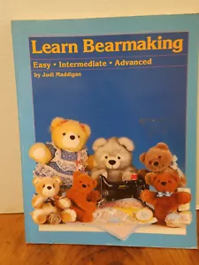 Learn Bearmaking Easy Intermediate Advanced Judi Maddigan Paperback 1989 - Foto 1 di 5