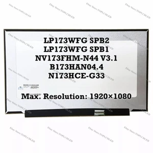 LP173WFG SPB2 LP173WFG SPB1 NV173FHM-N44 V3.1 B173HAN04.4 N173HCE-G33 144Hz LCD - Picture 1 of 1
