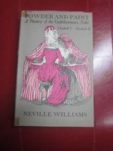 Powder And Paint history Englishwoman's Toilet 1957 Neville WILLIAMS hcdj E63 - Picture 1 of 3