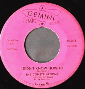 northern soul   THE CONSTELLATIONS    I Didn't Know How To   GEMINI    30005 - Picture 1 of 2