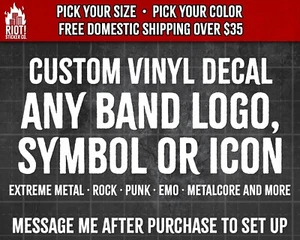 Any Band Logo Vinyl Decal Death Metal, Black Metal, Metalcore, Grunge, Emo, Punk - Picture 1 of 6