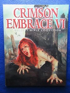 CRIMSON EMBRACE VOL 6 A GALLERY GIRLS COLLECTION SQP 2003 OUT OF PRINT - Bild 1 von 1