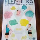 Fleischer's Baby Book Infant To 4 Years Volume 101 1957 Knit Crochet Pattern...
