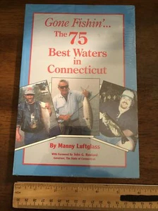 GONE FISHIN'... THE 75 BEST WATERS IN CONNECTICUT (GONE By Manny Luftglass - Picture 1 of 2