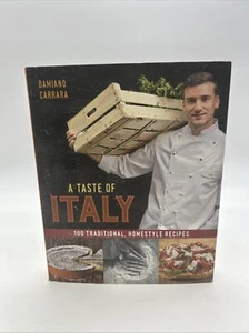 A Taste of Italy 100 Traditional Homestyle Recipes by Carrara, Damiano Cookbook - Picture 1 of 17
