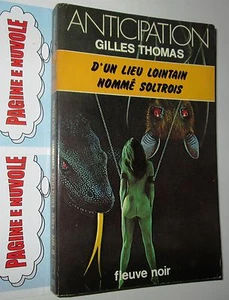 thomas - D'UN LIEU LOINTAIN NOMME' SOLTROIS - fleuve noir - sf in francese (7°) - Imagen 1 de 1