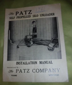 THE PATZ SELF PROPELLED SILO UNLOADER POUND WI INSTALLATION MANUAL - Picture 1 of 6