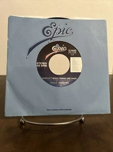 Merle Haggard – Someday When Things Are Good / If You Hated Me, 45 RPM - Picture 1 of 4