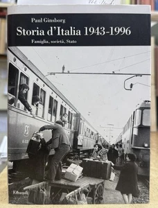 (Storia) P. Ginsburg - STORIA D'ITALIA 1943-1996 - Einaudi 1998 - Imagen 1 de 1