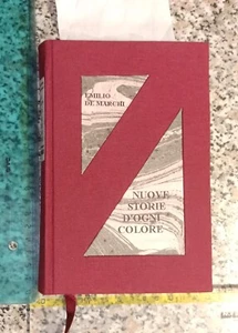 EMILIO DE MARCHI NUOVE STORIE D'OGNI COLORE RENZO STREGLIO 1907+SPED.SDA inclusa - Foto 1 di 4