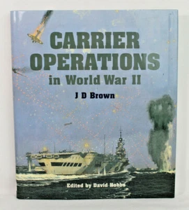 Carrier Operations in World War II by J D Brown - Picture 1 of 3
