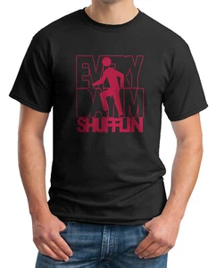 EVERYDAY IM SHUFFLING T-SHIRT - Party Rock - LMFAO - Mens T-shirt - Picture 1 of 2
