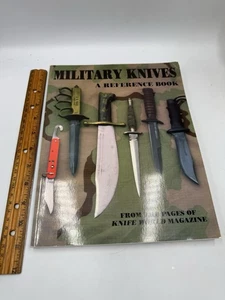 Military Knives A Reference Book From The Pages Of Knife World Magazine 2001 - Picture 1 of 11