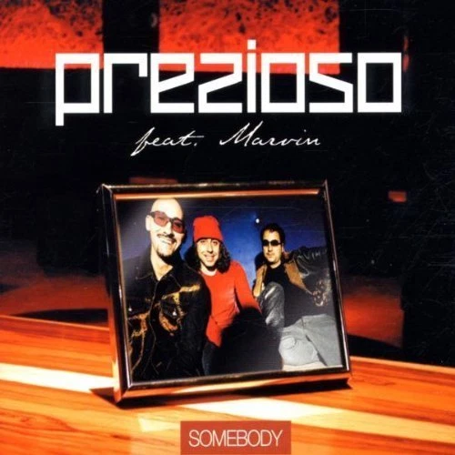 Prezioso Somebody (2002, feat. Marvin) [Maxi-CD] - Bild 1 von 1