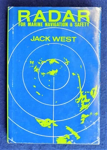Radar For Marine Navigation and Safety by Jack West (1978, Hardcover) HC/DJ - Picture 1 of 2