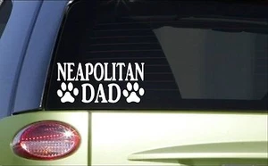 Padre napolitano * H842 * 8 pulgadas calcomanía neo mastín perro italiano - Imagen 1 de 1