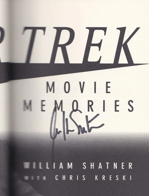 WILLIAM SHATNER SIGNED AUTOGRAPHED STAR TREK MOVIE MEMORIES - FIRST EDITION - Image 1 of 2