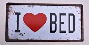 I LOVE BED RETRO METALL BLECHSCHILDER Vintage Cafe Pub Bar Garage Shop  - Bild 1 von 1
