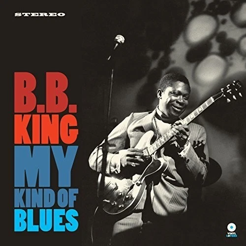 B.B. King - My Kind Of Blues [New Vinyl LP] 180 Gram, Rmst, Spain - Import Foto 1 de 1