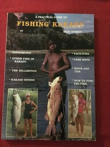 A Practical Guide to Fishing Kakadu by Dick Eussen - Picture 1 of 7