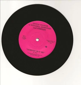 THE DONNI THAYER BAND Nobody But Me/Over and Over 7"US single VINYL 45 record NM - Picture 1 of 2