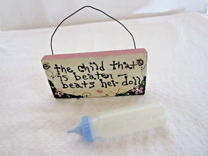 Vintage Perma - Nurser  Baby Doll Bottle   &   Sign  "The child that is beaten" - Picture 1 of 2