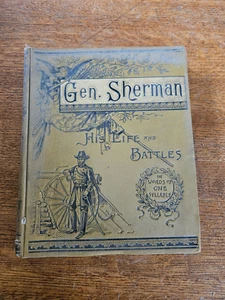 Antique Book: General Sherman His Life Battles, In words of One Syllable - Picture 1 of 9