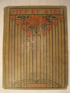 Rare 1902 Antiquarian - Step By Step - A Primer by S.C. Peabody - Ginn & Company - Picture 1 of 12