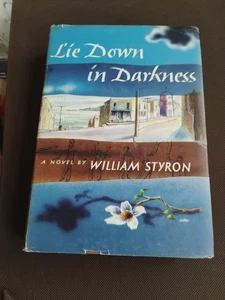 Lie Down In Darkness By William Styron HCDJ 1951 - Picture 1 of 6