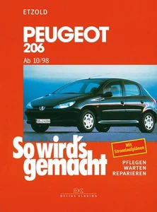 WERKSTATTHANDBUCH REPARATURANLEITUNG WARTUNG SO WIRDS GEMACHT 121 PEUGEOT 206 - Bild 1 von 1