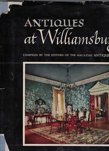 Antiques at Williamsburg, Compiled by Antiques Magazine (HC,1953,1st Ed)  - Picture 1 of 6