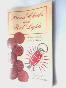 BRASS CHECKS AND RED LIGHTS BEING A PICTORIAL POT POURRI OF PROSDTITUES, PARLOR - Imagen 1 de 1