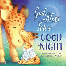 God Bless You & Good Night (A God Bless Book) by Hall, Hannah C. Book The Cheap