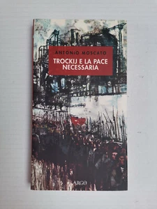 Book in Italian Edition Trockij e la pace necessaria 1918 Trotsky Tragedy USSR - Picture 1 of 10