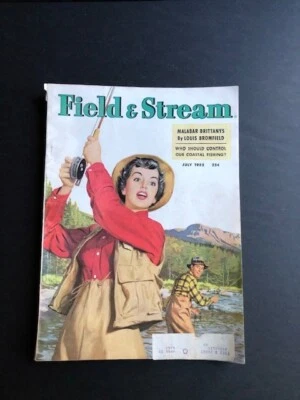 FIELD & STREAM MAGAZINE July 1952 RARE WOMAN ON COVER Art  Fishing Hunting Dogs - Image 1 of 4