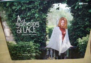 A GATHERING OF LACE KNITTING CLOTHS LG BOOK 172 LOTS COLORFUL PICTURES  PATTERNS - Picture 1 of 1