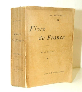 1896. Alexandre Acloque - Flore de France. - Picture 1 of 8
