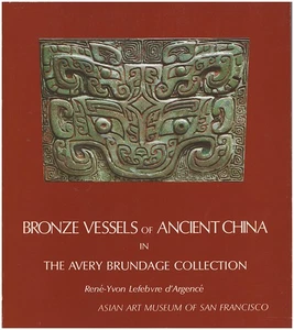 Bronze Vessels of Ancient China in the Avery Brundage Collection - Picture 1 of 2