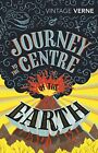 Journey To The Centre Of The Earth (Vintage Classics) By Jules Verne Paperback