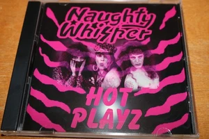 NAUGHTY WHISPER Hot Playz CD Glam HAIR METAL Sleaze PRETTY WICKED Tuff MEGA RARE - Bild 1 von 4