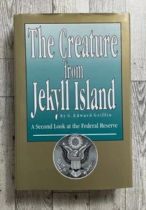Kreatur von Jekyll Island - Zweiter Blick auf die Federal Reserve, 4. Auflage, HB DJ - Bild 1 von 2