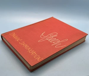 SPEECH DYNAMIC COMMUNICATION Milton Dickens 1954 Vintage Collectible Textbook - Picture 1 of 6