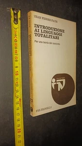 Jean Pierre Faye Introduzione ai linguaggi totalitari Per una teoria del raccont - Imagen 1 de 1